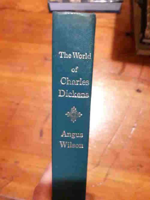 The World of Charles Dickens - Angus Wilson