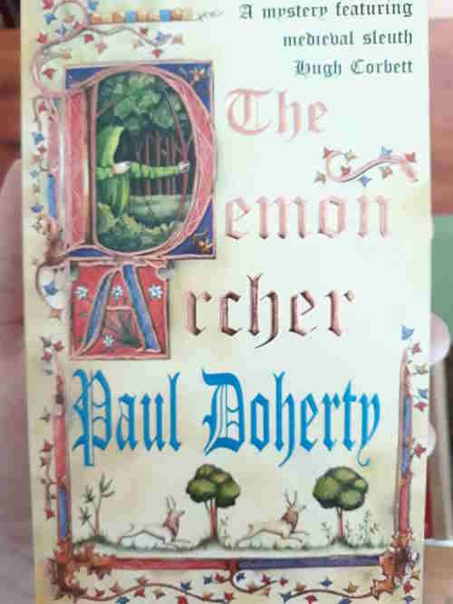 The Demon Archer - mystery feat. medieval sleuth Hugh Corbett - Paul Doherty