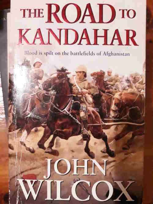 The Road to Kandahar - A Simon Fonthill novel - John Wilcox