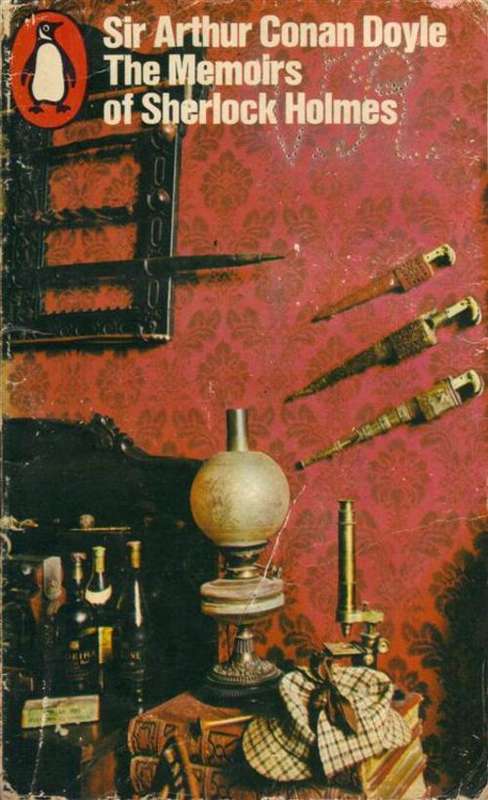 The Memoirs of Sherlock Holmes - Sir Arthur Conan Doyle