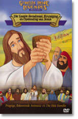 DIE BEKENDE HELDE EN LEGENDES VAN DIE BYBEL - DIE LAASTE AVONDMAAL VAN JESUS