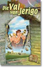 DIE BEKENDE HELDE EN LEGENDES VAN DIE BYBEL - DIE VAL VAN JERIGO