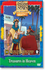 ANIMATED STORIES FROM THE NEW TESTAMENT - TREASURES IN HEAVEN