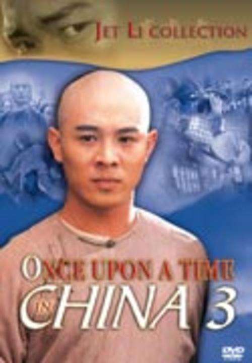 ONCE UPON A TIME IN CHINA 3