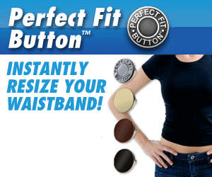 Perfect Fit Button Deluxe/ Pants fit Perfectly