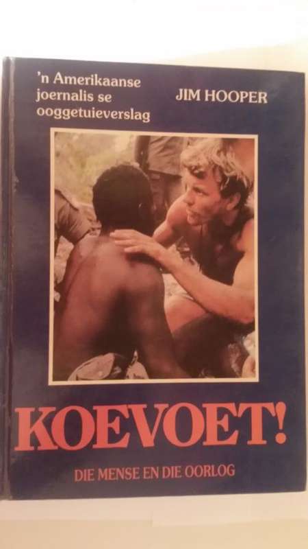 Koevoet! Die mense en die oorlog.