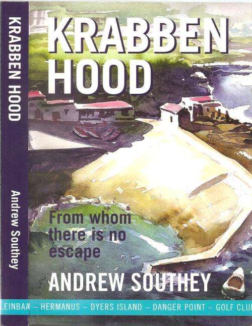 Krabben Hood - from Whom there is no Escape  By: Andrew Southey