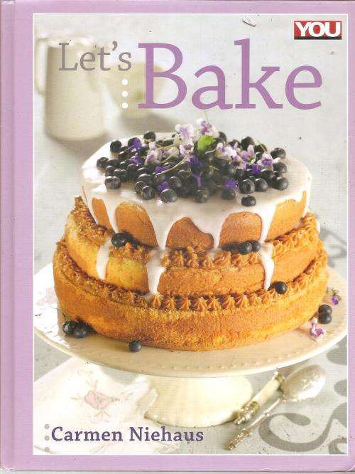 Let`s Bake  By: Carmen Niehaus