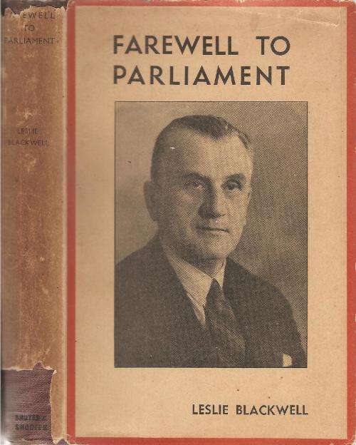 Farewell to Parliament  By: Leslie Blackwell