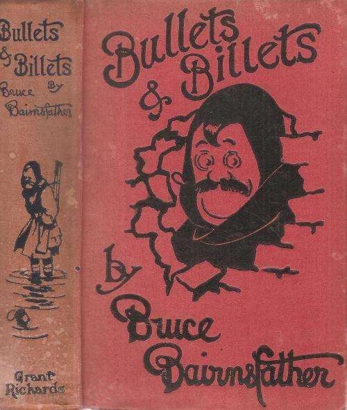 Bullets and Billets  By: Bruce Bairnsfather
