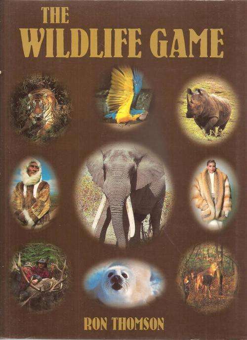 The Wildlife Game By: Ron Thomson