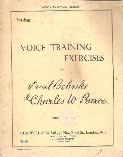 Voice Training Exercises for Baritone  By: Emil Behnke & Charles W. Pearce