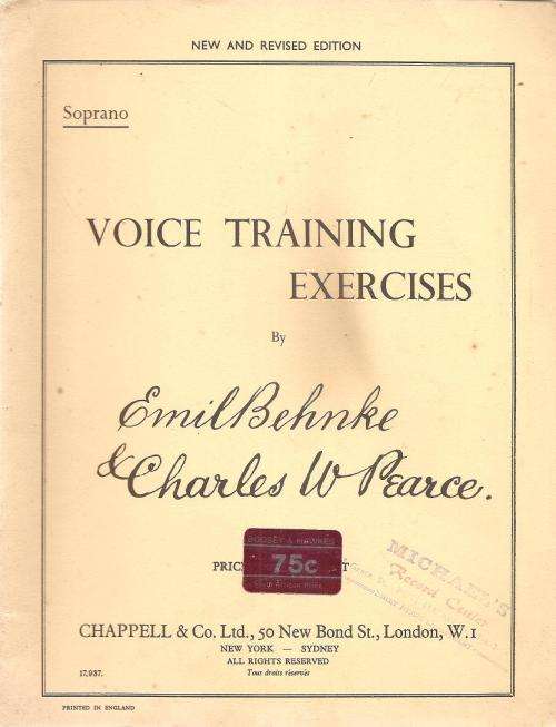Voice Training Exercises for Soprano  By: Emil Behnke & Charles W. Pearce