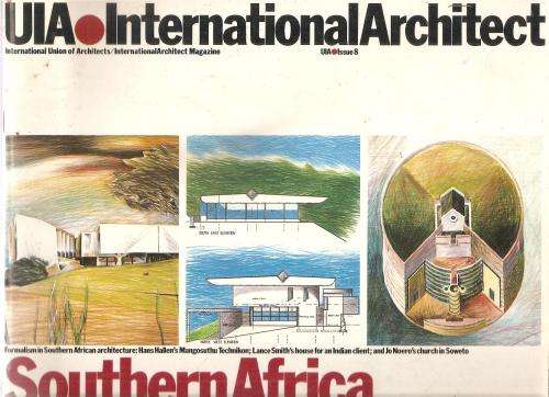 UIA International Union of Architects Magazine Issue 8 Southern Africa Ed. Haig Beck