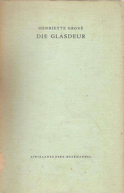 Die Glasdeur  By: Henriette Grove
