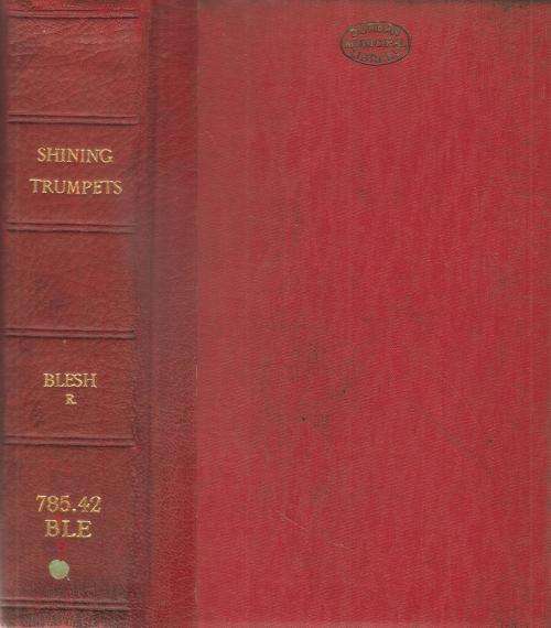 Shining Trumpets A History of Jazz By: Rudi Blesh