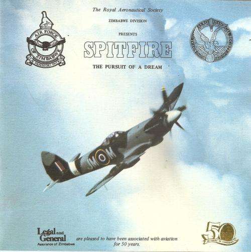 Spitfire The Pursuit of a Dream  By: The Royal Aeronautical Society Zimbabwe