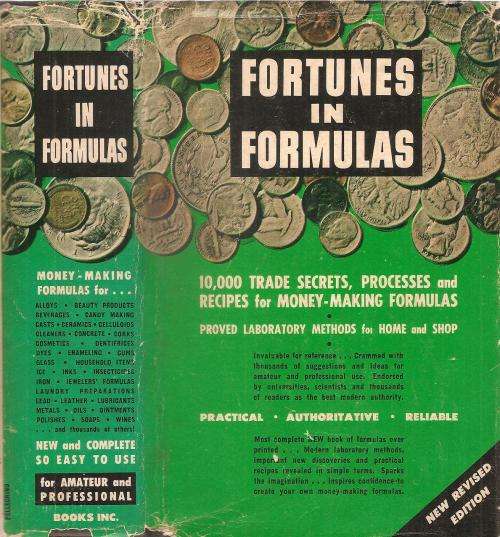 Fortunes in Formulas  ed. Gardner D. Hiscox A.B., A.M.