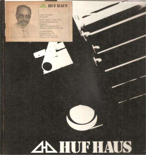 Huf haus  By: Franz Huf