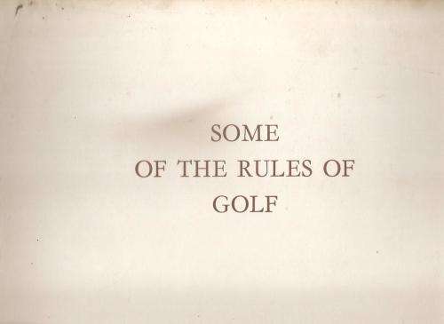 Some of the Rules of Golf Introduced By: Alan Jenkins  *** Scarce Copy***