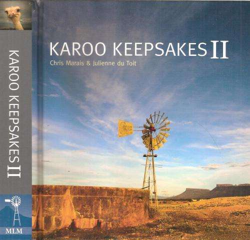 Karoo Keepsakes II By: Chris Marais & Julienne du Toit ***Signed Copy***