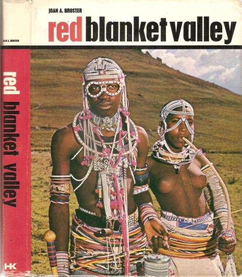 Red Blanket Valley  By: Joan A. Broster