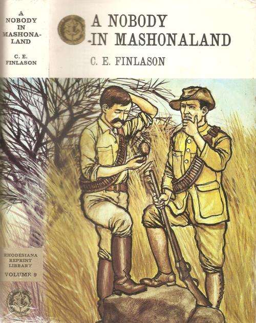 A Nobody in Mashonaland  By: C. E. Finlason