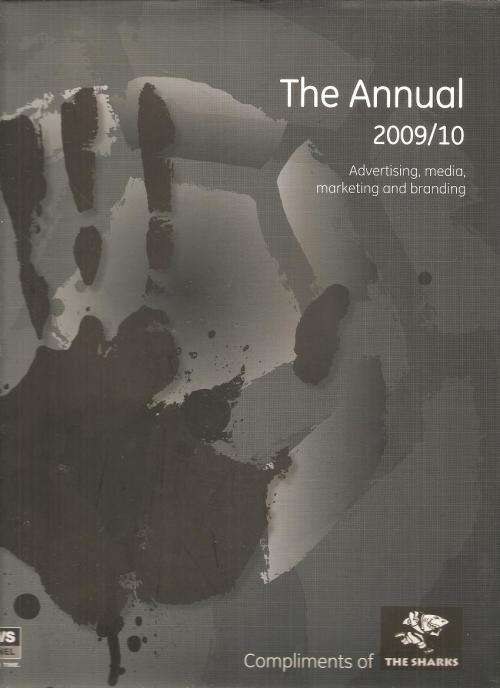 The Annual 2009 / 10 Advertising, Media, Marketing and Branding