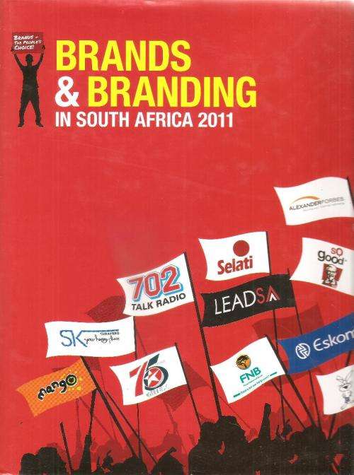 Brands and Branding in South Africa 2011