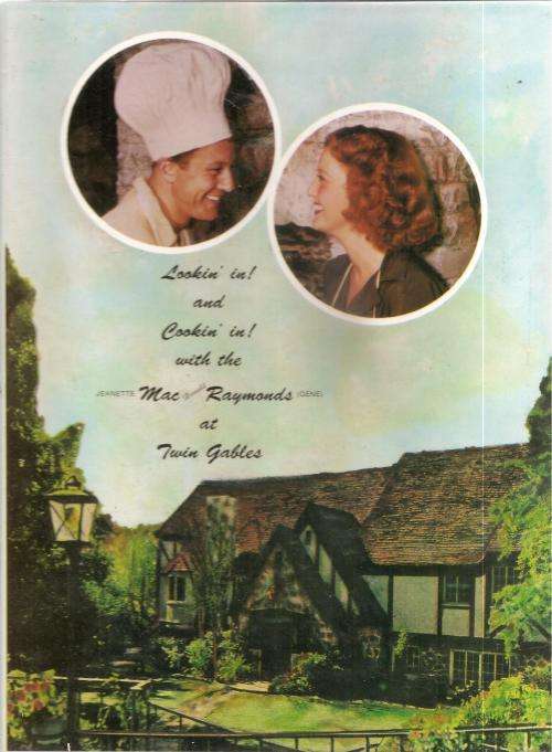 Lookin in and Cooking in with the Jeanette Mac Donald Raymonds at Twin Gables ***Scarce Copy***