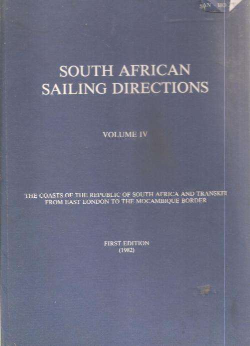South African Sailing Directions Vol IV First Ed. 1982