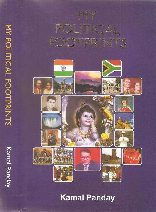 My Political Footprints  By: Kamal Panday