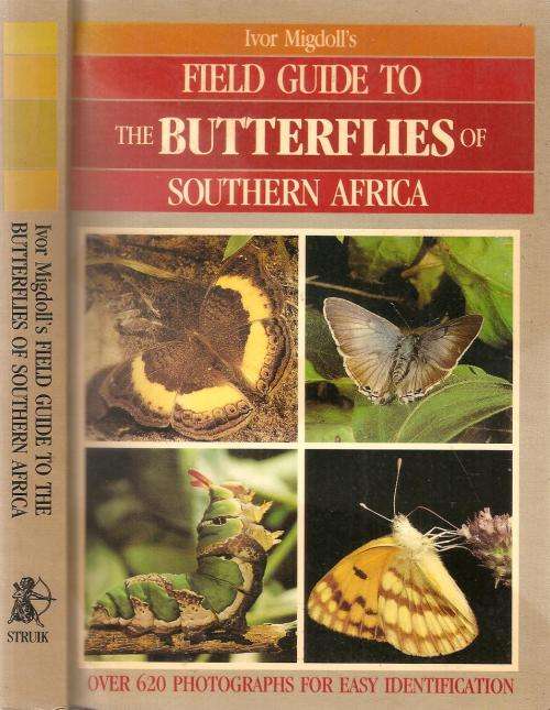 Ivor Migdoll`s Field Guide to the Butterflies of Southern Africa ***Signed Copy***
