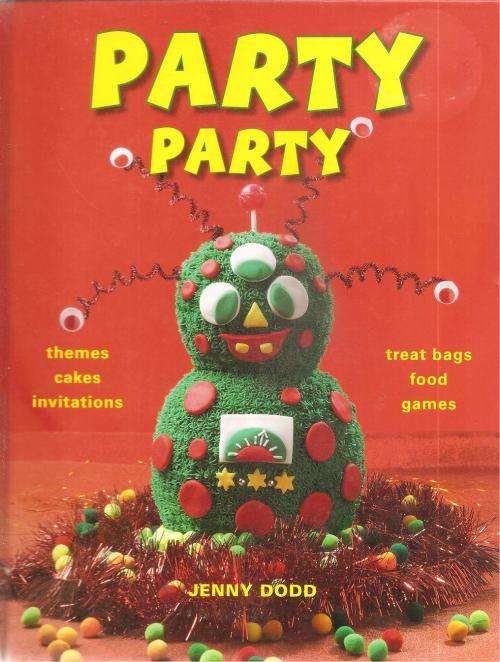 Party Party By: Jenny Dodd