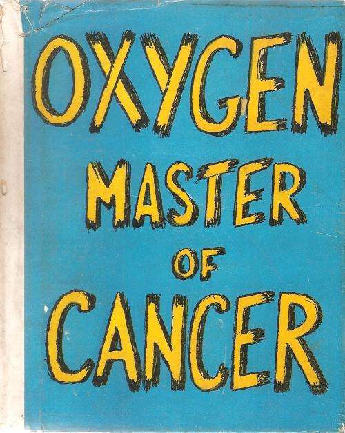 Oxygen Master of Cancer By: Frank Torney ***Scarce Copy***