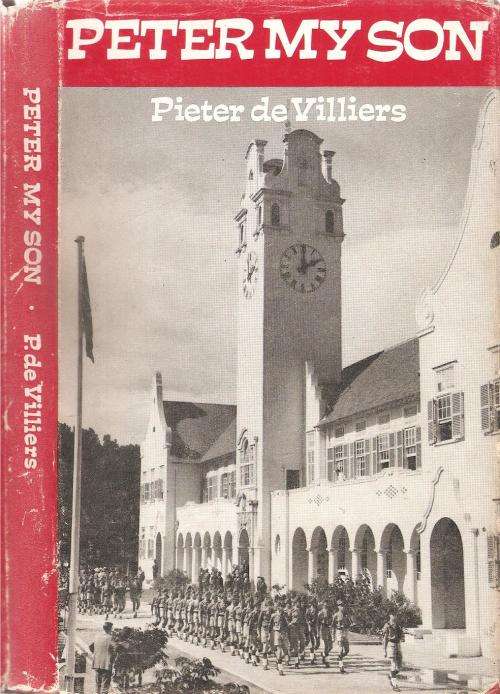 Peter My Son  By: Pieter de Villiers ***Signed Copy***