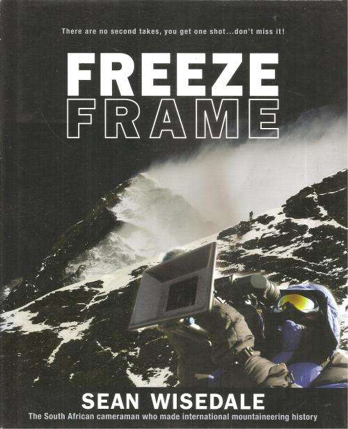 Freeze Frame  by: Sean Wisedale *** Signed Copy*** Plus DVD