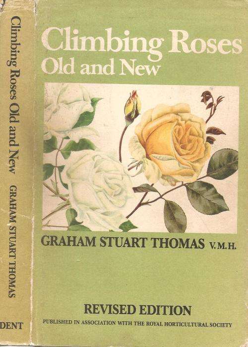 Climbing Roses Old and New  By: Graham Stuart Thoma V.M.H. **SIGNED COPY**