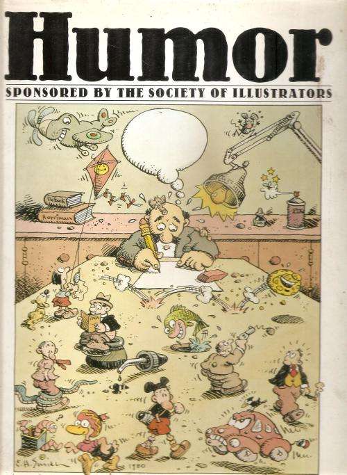 Humor - From the Exhibition, 1987 By: The Society of Illustrators, New York