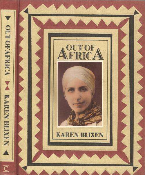 Out of Africa  By: Karen Blixen