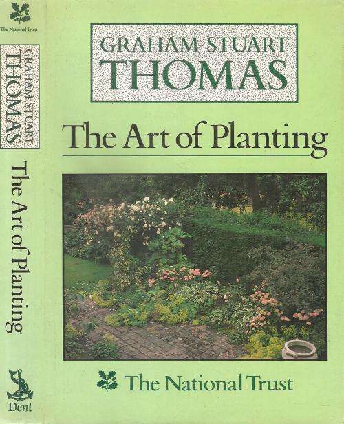 The Art of Planting  By: Graham Stuart Thomas