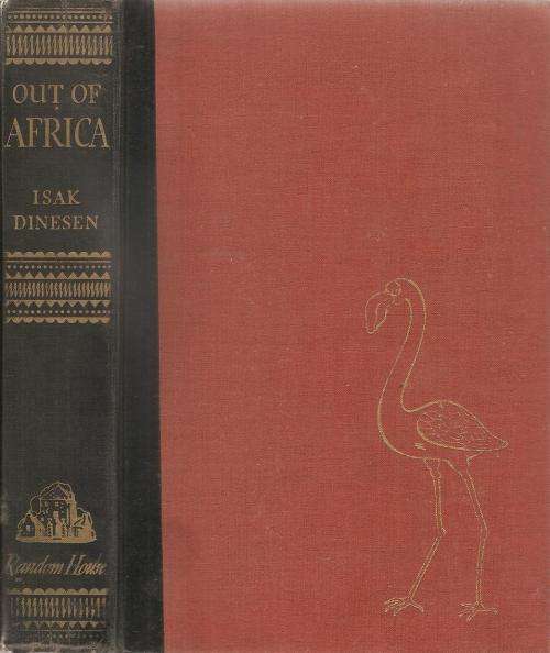 Out of Africa  by: Isak Dinesen  ***First Edition***
