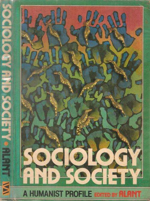 Sociology and Society - A Humanist Profile  Ed. Cornie Alant
