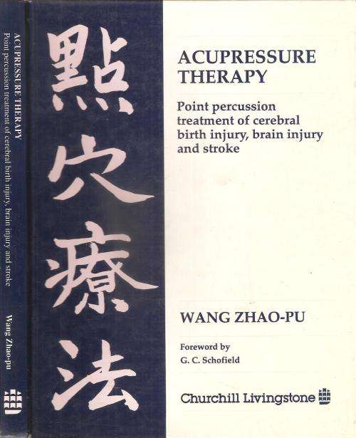 Acupressure Therapy, Point Percussion treatment of Cerebal Birth Injury, Brain   By: Wang Zhao-Pu