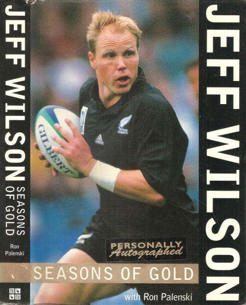 Seasons of Gold  By: Jeff Wilson with Ron Palenski ***Signed Copy***