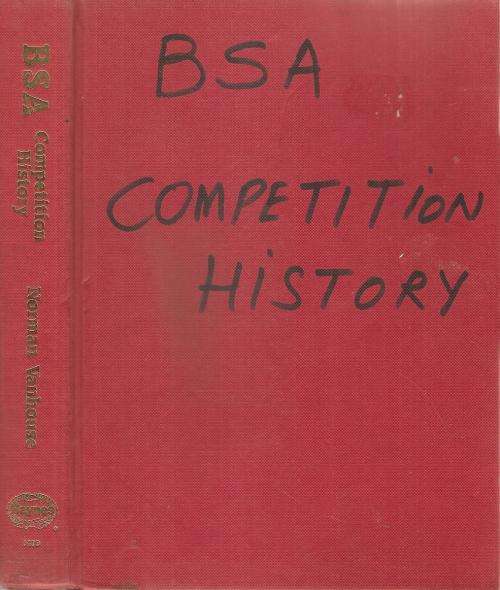 BSA Competition History By: Norman Vanhouse ***Signed Copy***