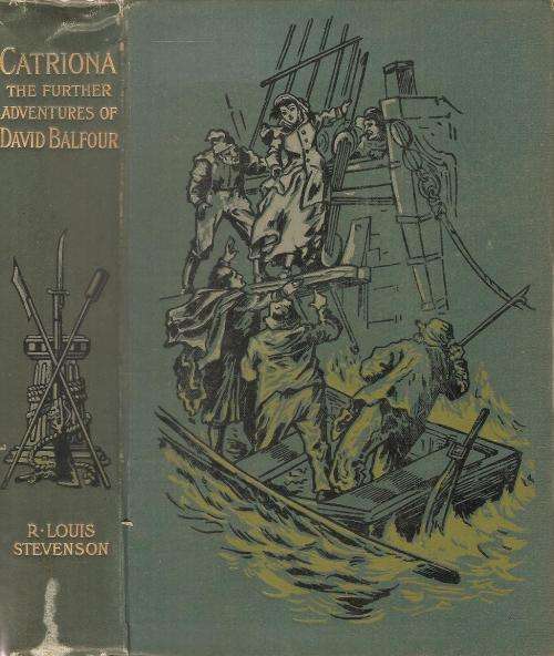 Catriona - The Adventures of David Balfour  By: Robert Louis Stevenson