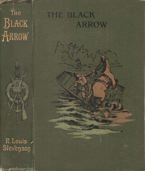 The Black Arrow  By: Robert Louis Stevenson