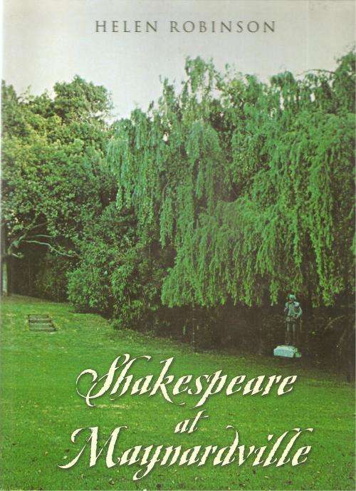 Shakespeare at Maynardville  By: Helen Robinson **SIGNED COPY**