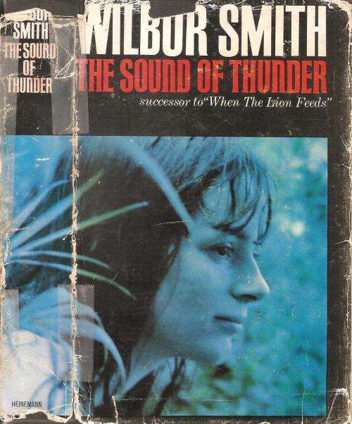 The Sound of Thunder By: Wilbur Smith